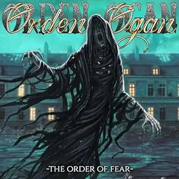 Orden Ogan : The Order of Fear (Single)